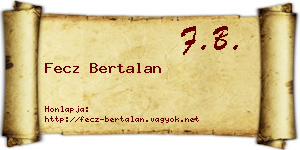 Fecz Bertalan névjegykártya